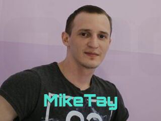 MikeTay