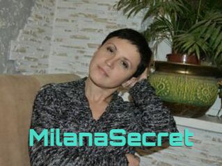 MilanaSecret