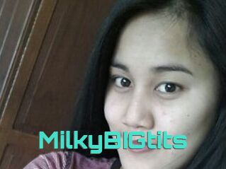 MilkyBIGtits