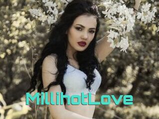 MillihotLove