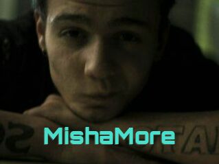 MishaMore