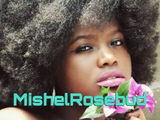 MishelRosebud