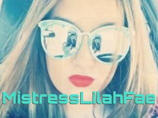 MistressLilahFae