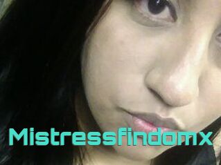 Mistressfindomx
