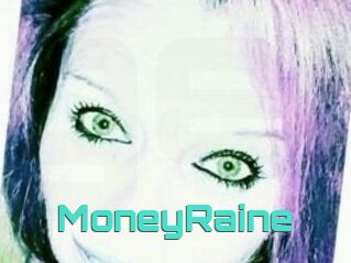 MoneyRaine