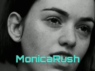 MonicaRush