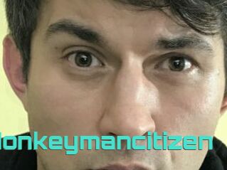 Monkeymancitizen