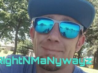 MrRightNMaNywayz