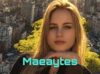 Maeaytes
