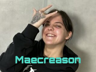 Maecreason