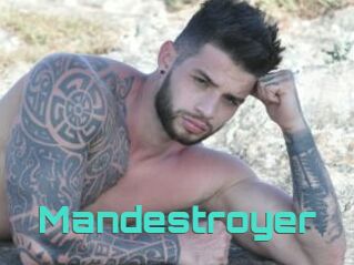 Mandestroyer