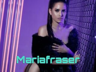 Mariafraser