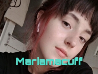 Mariamacuff
