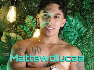 Mattewdlucaa