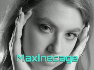 Maxinecage
