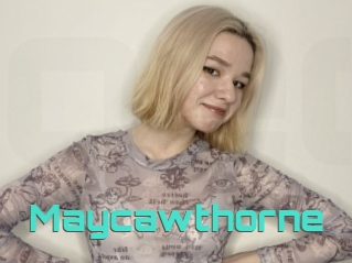 Maycawthorne