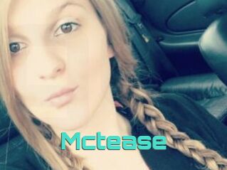 Mctease