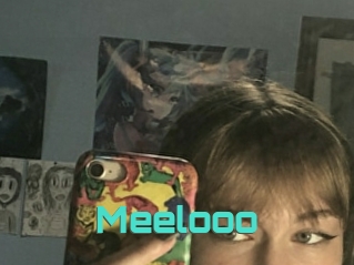 Meelooo