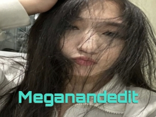 Meganandedit