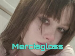 Merciagloss