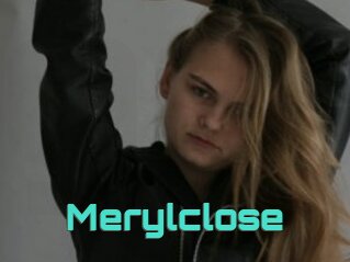 Merylclose