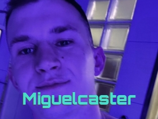 Miguelcaster