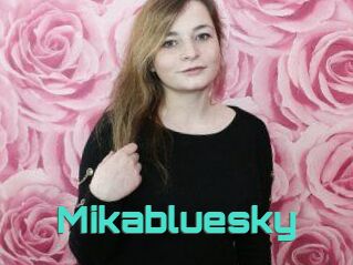 Mikabluesky