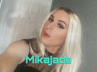 Mikajade