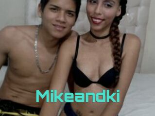 Mikeandki