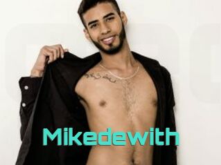 Mikedewith