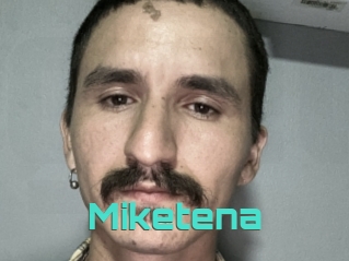 Miketena