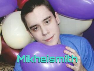 Mikheismith