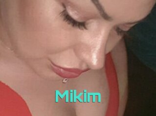 Mikim
