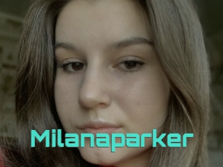 Milanaparker