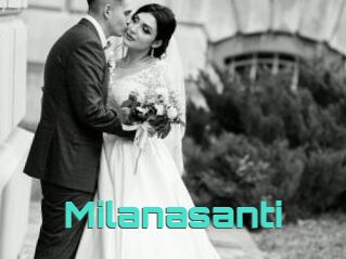 Milanasanti