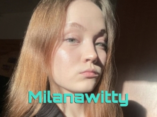 Milanawitty