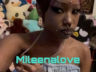 Mileenalove