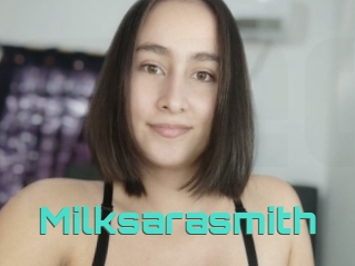 Milksarasmith