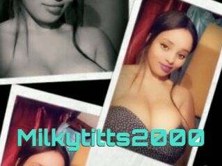 Milkytitts2000