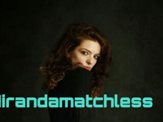 Mirandamatchless