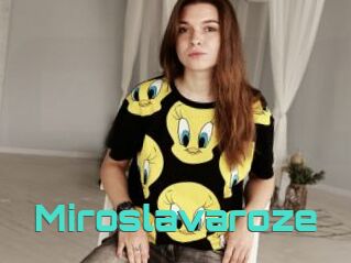 Miroslavaroze