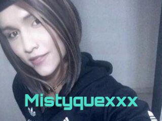 Mistyquexxx