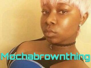 Mochabrownthing
