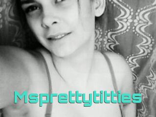 Msprettytitties