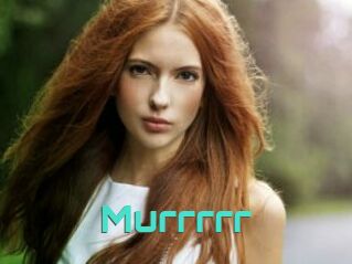 Murrrrr