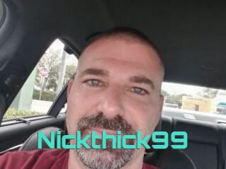 Nickthick99