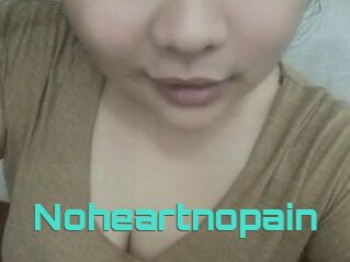 Noheartnopain