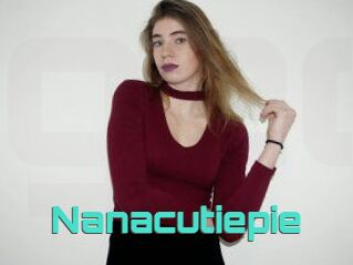 Nanacutiepie