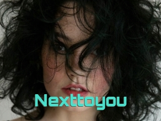 Nexttoyou