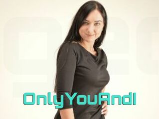 OnlyYouAndI